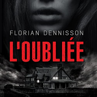 Florian Dennisson - L'oubliée