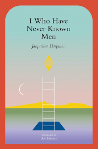 Жаклин Арпман - I Who Have Never Known Men