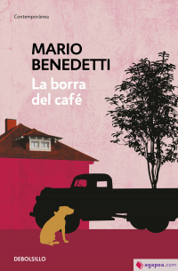 Марио Бенедетти - La borra del café
