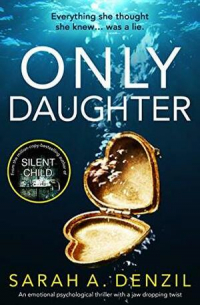 Сара Дензил - Only Daughter