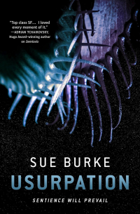 Sue Burke - Usurpation