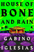 Габино Иглесиас - House of Bone and Rain