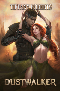 Tiffany Roberts - Dustwalker