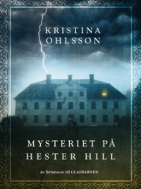 Кристина Ульсон - Mysteriet på Hester Hill