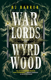 Р. Дж. Баркер - Warlords of Wyrdwood