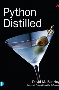 Дэвид Бизли - Python Distilled