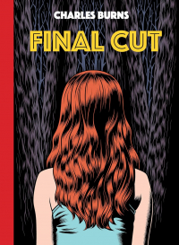 Charles Burns - Final Cut