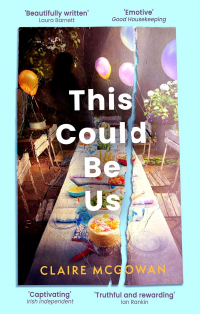 Claire McGowan - This Could Be Us