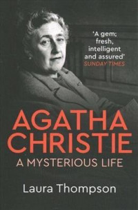 Лора Томпсон - Agatha Christie. A Mysterious Life