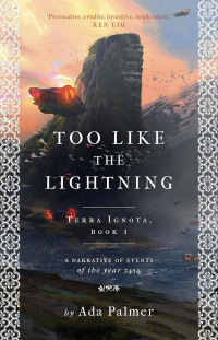 Ada Palmer - Too Like the Lightning