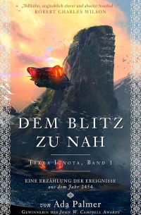 Ada Palmer - Dem Blitz zu nah