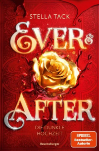 Стелла Так - Ever & After, Band: Die dunkle Hochzeit