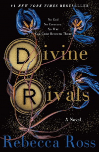 Ребекка Росс - Divine Rivals