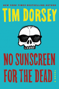 Тим Дорси - No Sunscreen for the Dead