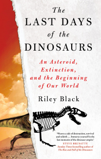 Блэк Райли - The Last Days of the Dinosaurs