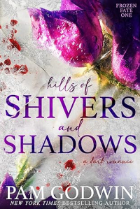 Пэм Годвин - Hills of Shivers and Shadows