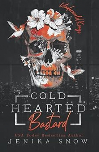 Дженика Сноу - Coldhearted Bastard