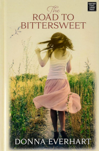 The Road to Bittersweet