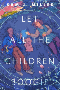 Сэм Дж. Миллер - Let all the children boogie