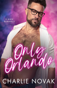 Charlie Novak - Only Orlando