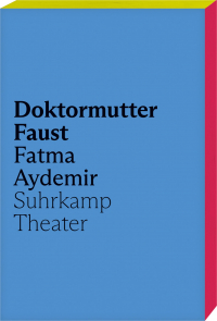Фатьма Айдемир - Doktormutter Faust