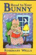 Розмари Уэллс - Read to Your Bunny