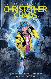  - The Oddly Pedestrian Life of Christopher Chaos Volume 1