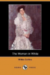 Уилки Коллинз - The Woman in White
