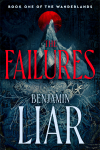 Benjamin Liar - The Failures