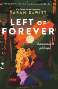 Тара Девитт - Left of Forever