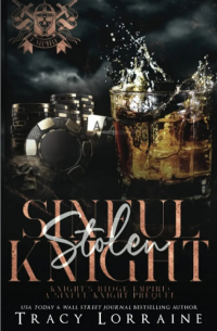 Трейси Лоррейн - Sinful Stolen Knight