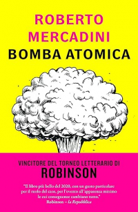 Roberto Mercadini - Bomba atomica