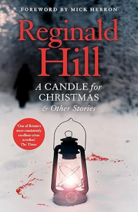 Реджинальд Хилл - A Candle for Christmas & Other Stories