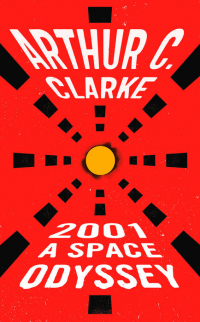 Артур Кларк - 2001: A Space Odyssey