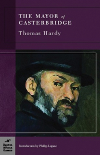 Томас Харди - The Mayor of Casterbridge
