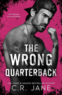 С. Р. Джейн - The Wrong Quarterback