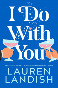 I Do With You
