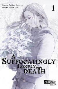  - A Suffocatingly Lonely Death 1