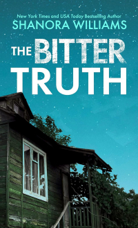 Shanora Williams - The Bitter Truth