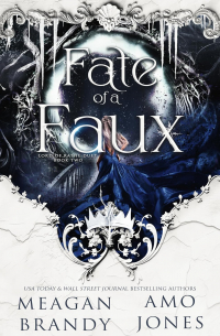  - Fate of a Faux