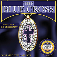 G. K. Chesterton - The Blue Cross