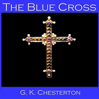 G. K. Chesterton - The Blue Cross