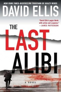 Дэвид Эллис - The Last Alibi