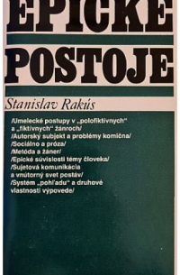 Stanislav Rakús - Epické postoje