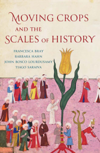  - Moving Crops and the Scales of History