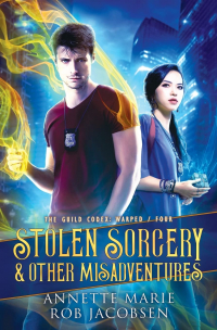  - Stolen Sorcery & Other Misadventures