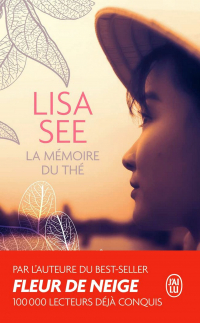 Lisa See - La mémoire du thé