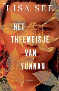 Lisa See - Het theemeisje van Yunnan