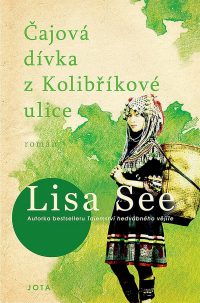 Лиза Си - Čajová dívka z kolibříkové ulice