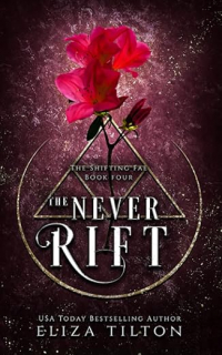 Eliza Tilton - The Never Rift